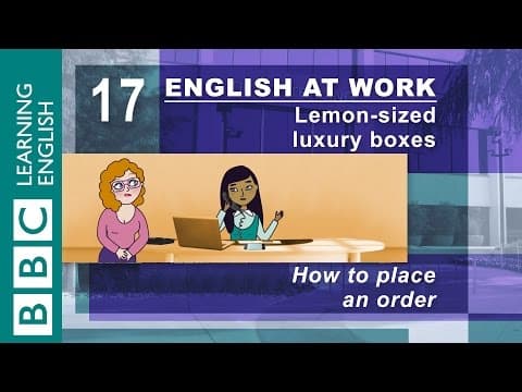 BBC English at Work #17: Lemon-sized luxury boxes