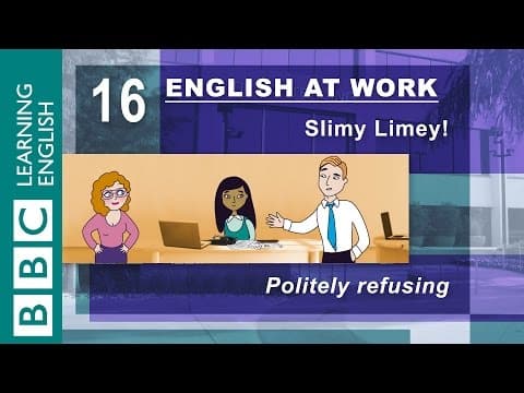 BBC English at Work #16: Slimy Limey!
