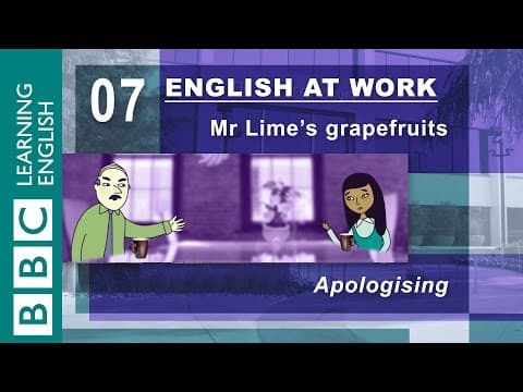 BBC English at Work #7: Mr Lime’s grapefruits