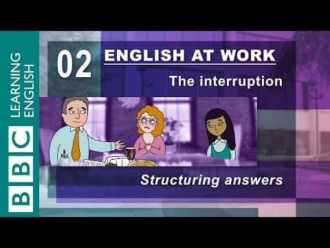 BBC English at Work #2: The interruption